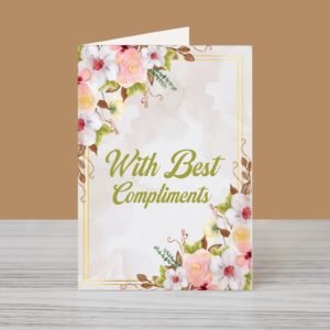 Elegant Blooms ? Best Compliments Card